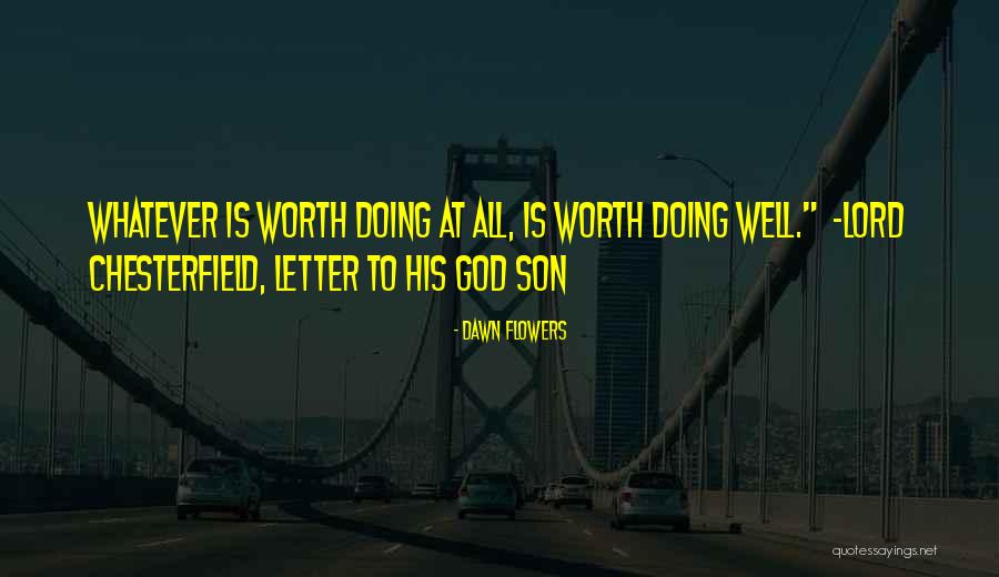 Letter To My Son Quotes By Dawn Flowers Letter To My Son Quotes By Dawn Flowers