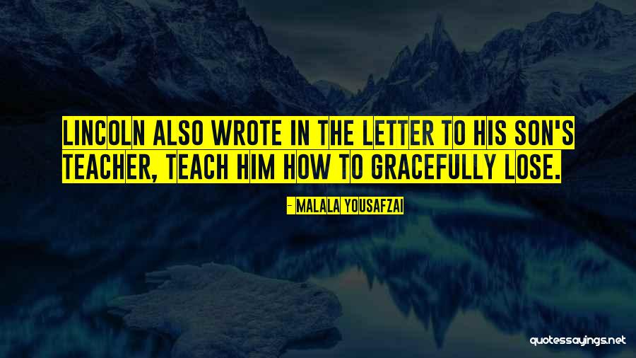 Letter To My Son Quotes By Malala Yousafzai Letter To My Son Quotes By Malala Yousafzai
