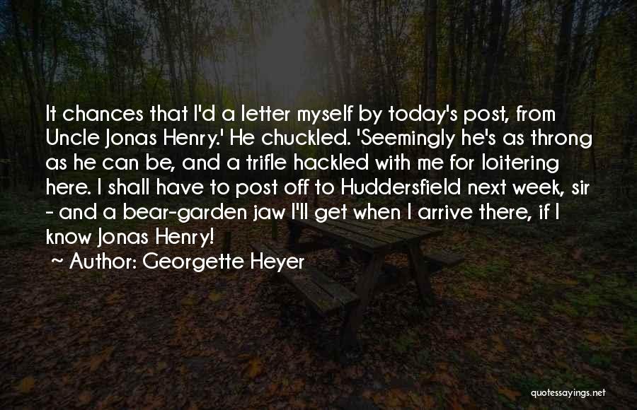 Letter To Quotes By Georgette Heyer
