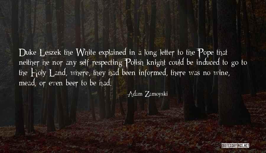 Letter To Self Quotes By Adam Zamoyski Letter To Self Quotes By Adam Zamoyski