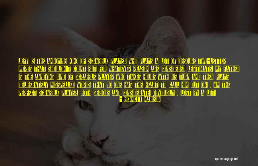 Letter To Turn Him On Quotes By Bennett Madison Letter To Turn Him On Quotes By Bennett Madison