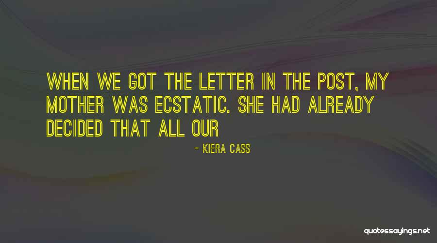 Letter We Quotes By Kiera Cass Letter We Quotes By Kiera Cass