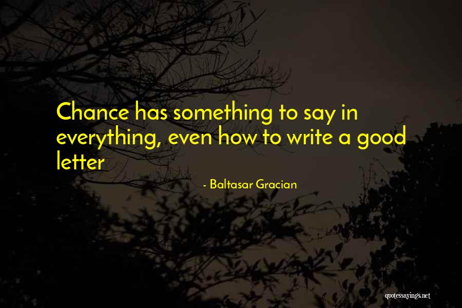 Letter Writing Quotes By Baltasar Gracian Letter Writing Quotes By Baltasar Gracian