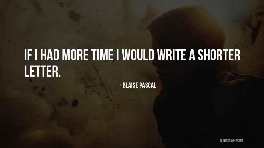 Letter Writing Quotes By Blaise Pascal Letter Writing Quotes By Blaise Pascal