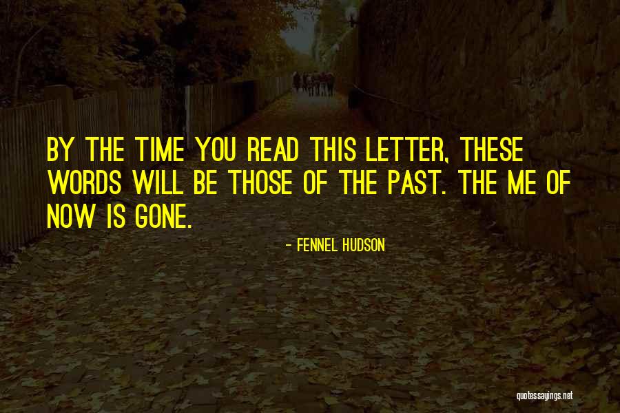 Letter Writing Quotes By Fennel Hudson Letter Writing Quotes By Fennel Hudson