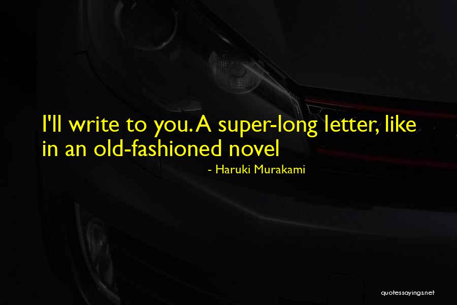 Letter Writing Quotes By Haruki Murakami Letter Writing Quotes By Haruki Murakami