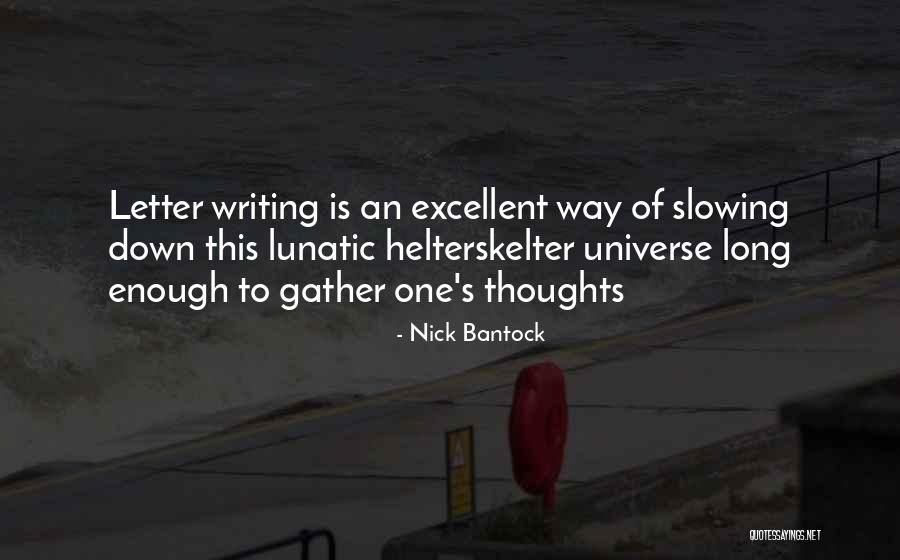 Letter Writing Quotes By Nick Bantock Letter Writing Quotes By Nick Bantock