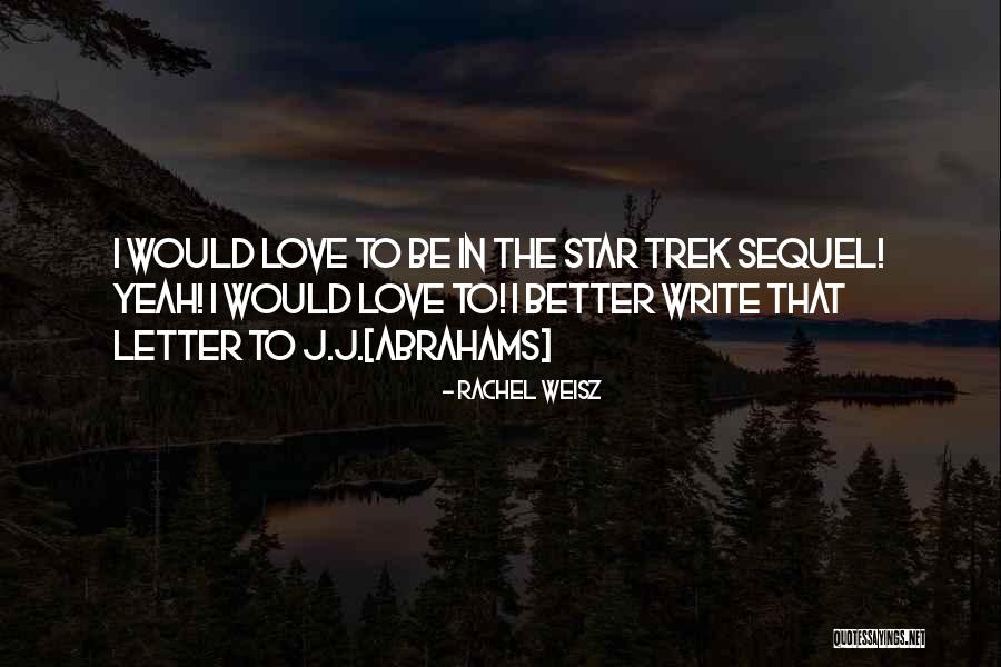 Letter Writing Quotes By Rachel Weisz Letter Writing Quotes By Rachel Weisz