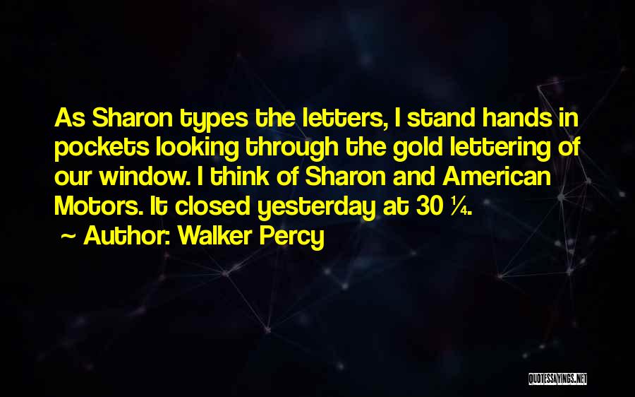 Lettering Quotes By Walker Percy