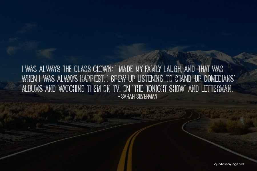 Letterman Show Quotes By Sarah Silverman Letterman Show Quotes By Sarah Silverman