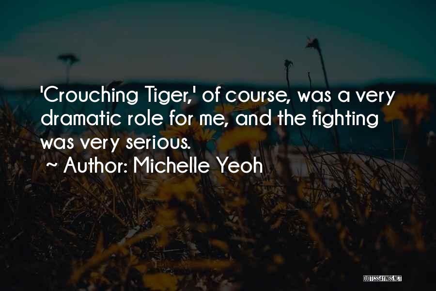 Letterman Sports Quotes By Michelle Yeoh