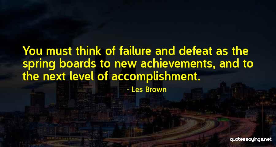 Lettermans Top Quotes By Les Brown Lettermans Top Quotes By Les Brown