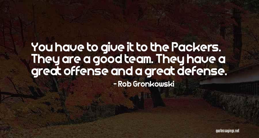 Lettermans Wife Quotes By Rob Gronkowski Lettermans Wife Quotes By Rob Gronkowski