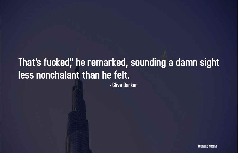 Letters And Papers Quotes By Clive Barker Letters And Papers Quotes By Clive Barker