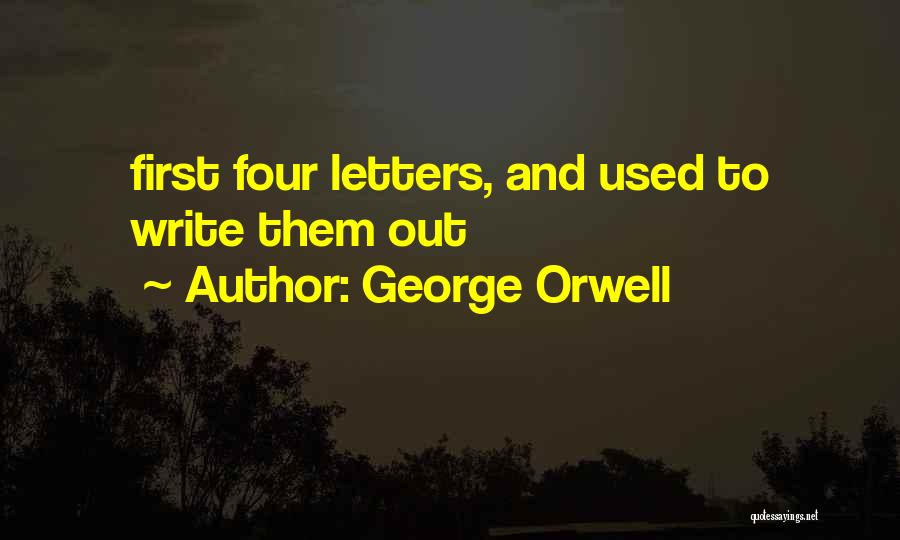 Letters And Quotes By George Orwell