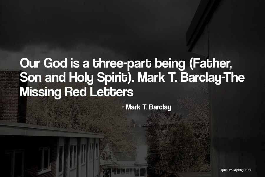 Letters And Quotes By Mark T. Barclay