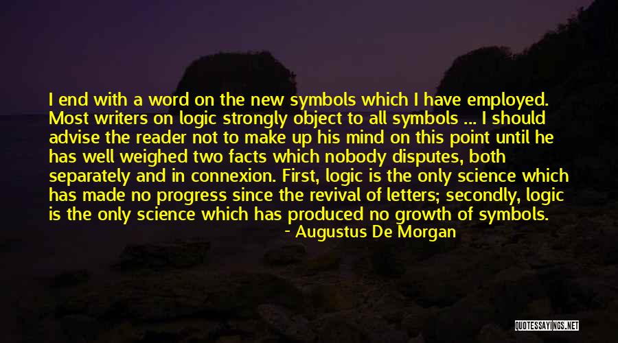 Letters And Symbols Quotes By Augustus De Morgan Letters And Symbols Quotes By Augustus De Morgan