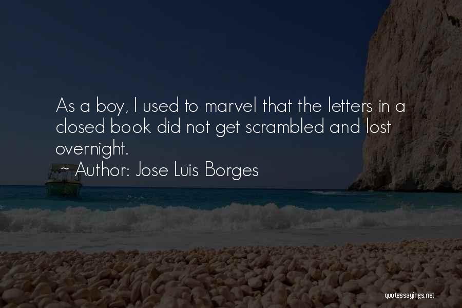 Letters And Words Quotes By Jose Luis Borges