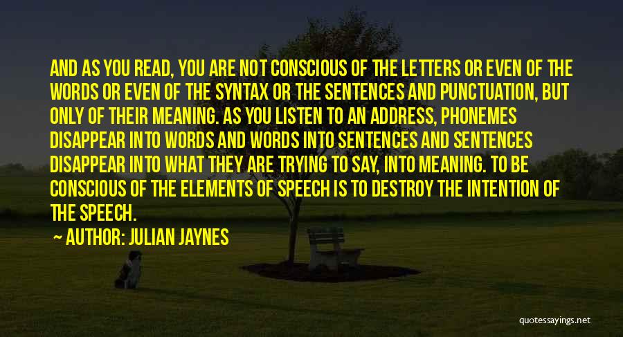 Letters And Words Quotes By Julian Jaynes