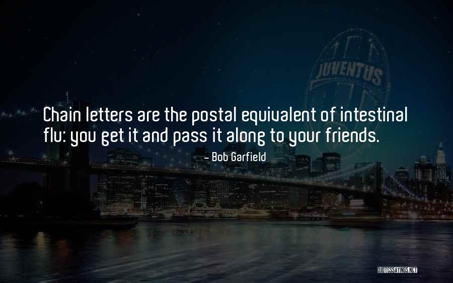 Letters For Friends Quotes By Bob Garfield Letters For Friends Quotes By Bob Garfield
