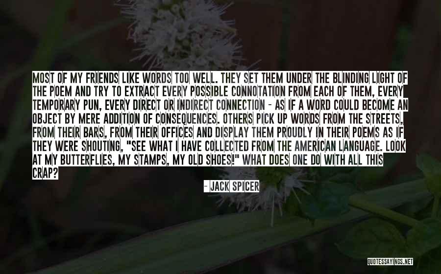 Letters For Friends Quotes By Jack Spicer Letters For Friends Quotes By Jack Spicer