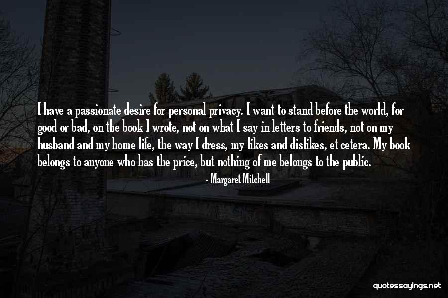 Letters For Friends Quotes By Margaret Mitchell Letters For Friends Quotes By Margaret Mitchell
