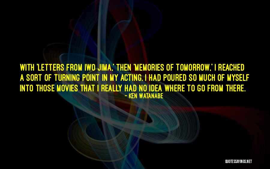Letters From Iwo Jima Quotes By Ken Watanabe Letters From Iwo Jima Quotes By Ken Watanabe
