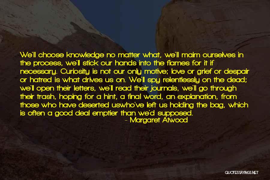 Letters From Margaret Quotes By Margaret Atwood Letters From Margaret Quotes By Margaret Atwood