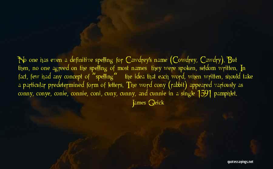 Letters In A Name Quotes By James Gleick Letters In A Name Quotes By James Gleick