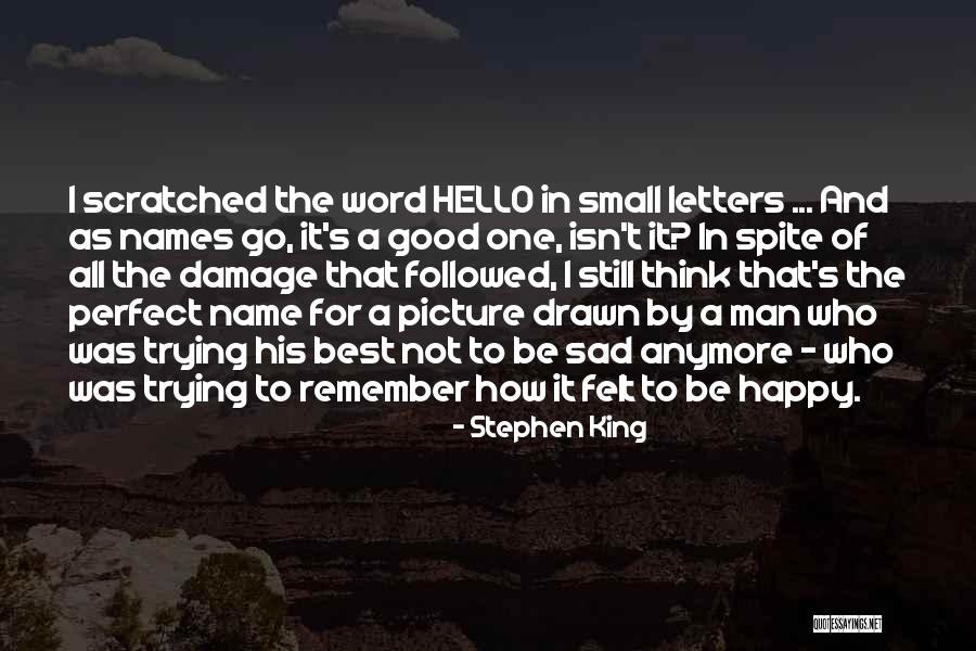 Letters In A Name Quotes By Stephen King Letters In A Name Quotes By Stephen King
