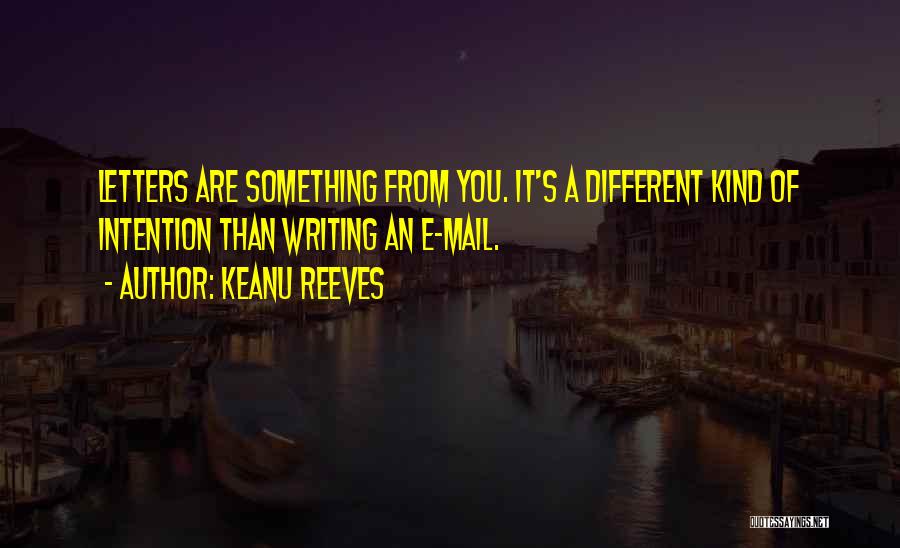 Letters In The Mail Quotes By Keanu Reeves