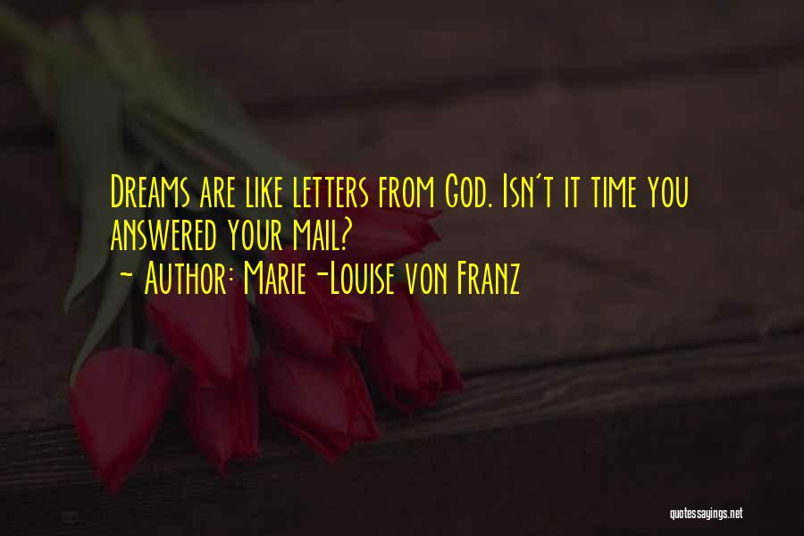 Letters In The Mail Quotes By Marie-Louise Von Franz