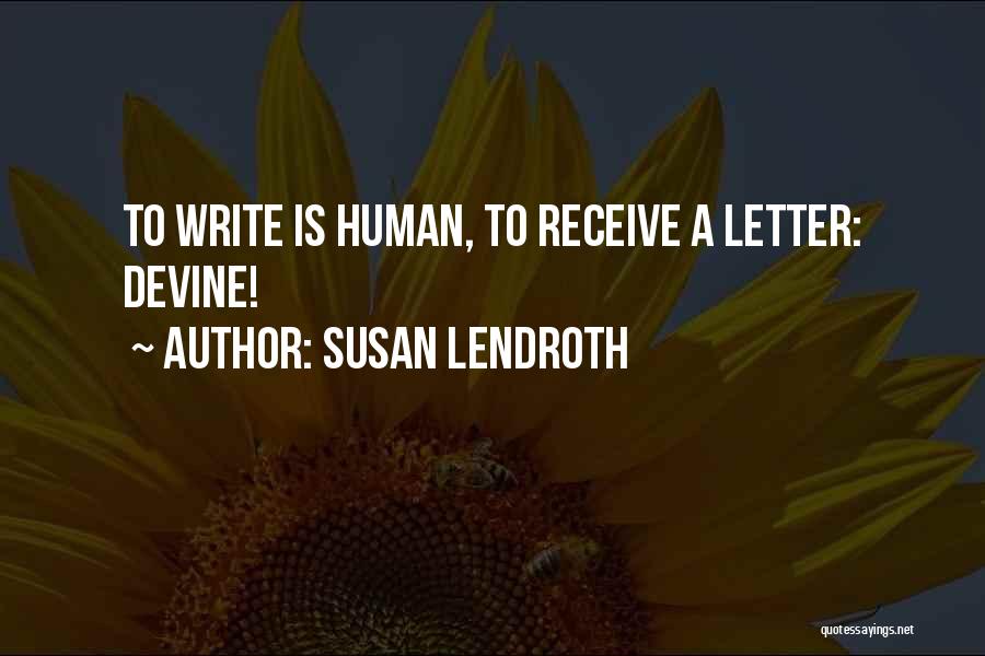 Letters In The Mail Quotes By Susan Lendroth