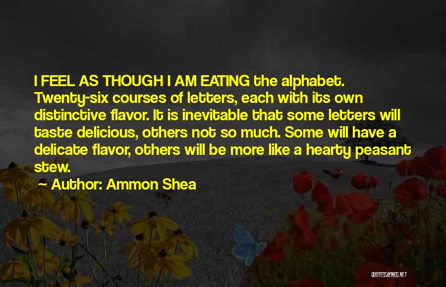 Letters Of The Alphabet Quotes By Ammon Shea