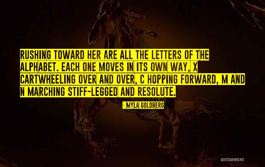 Letters Of The Alphabet Quotes By Myla Goldberg