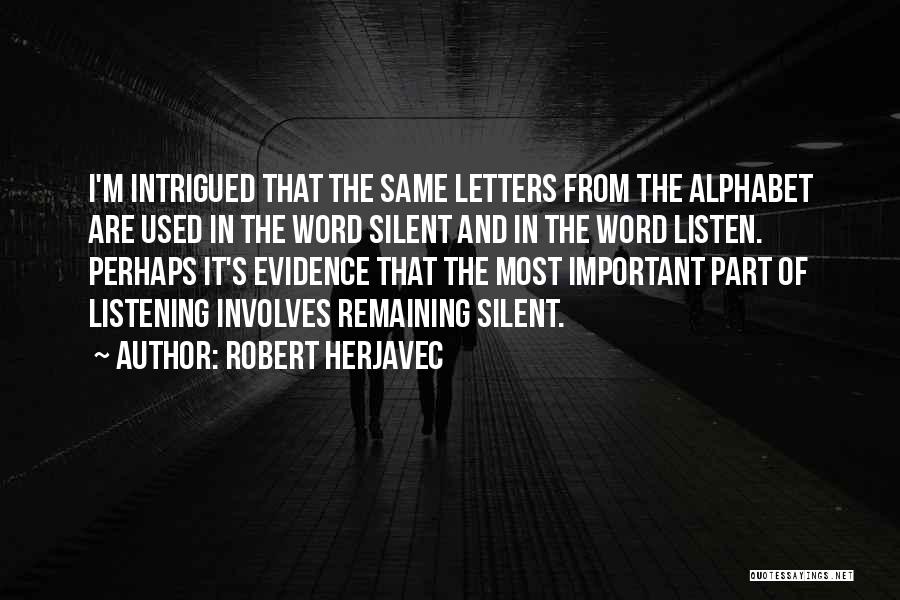 Letters Of The Alphabet Quotes By Robert Herjavec