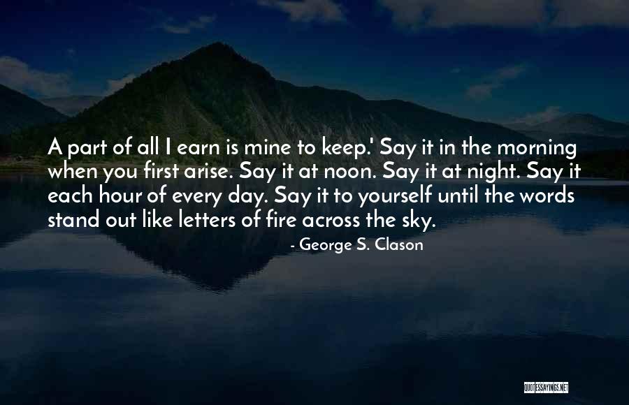 Letters That Stand Quotes By George S. Clason Letters That Stand Quotes By George S. Clason