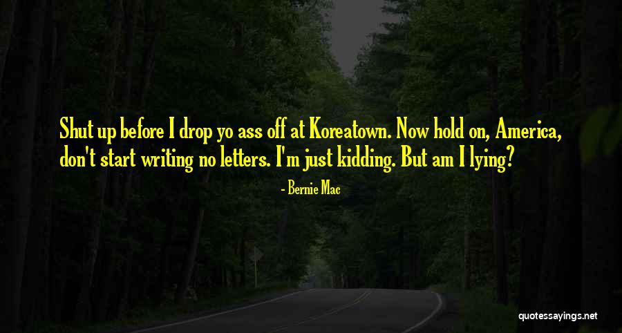 Letters That Start With X Quotes By Bernie Mac Letters That Start With X Quotes By Bernie Mac