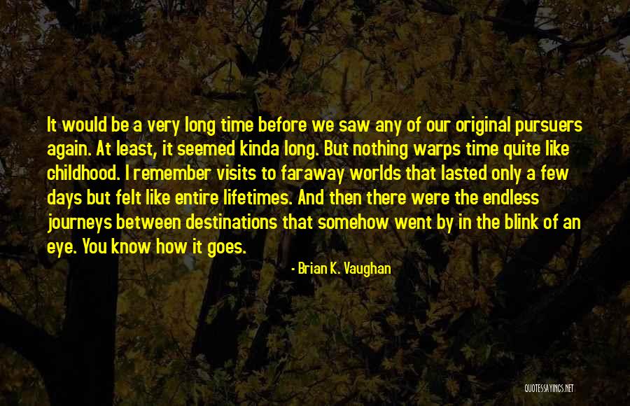 Letters That Start With X Quotes By Brian K. Vaughan Letters That Start With X Quotes By Brian K. Vaughan
