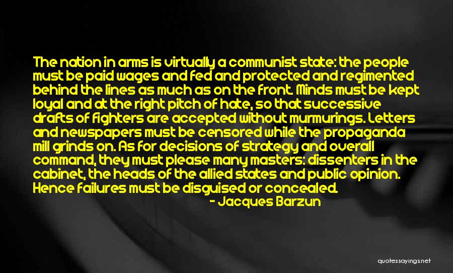 Letters The Front Quotes By Jacques Barzun Letters The Front Quotes By Jacques Barzun