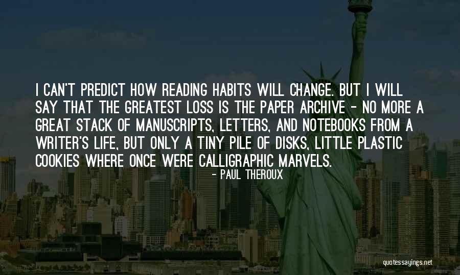 Letters The Great Quotes By Paul Theroux Letters The Great Quotes By Paul Theroux