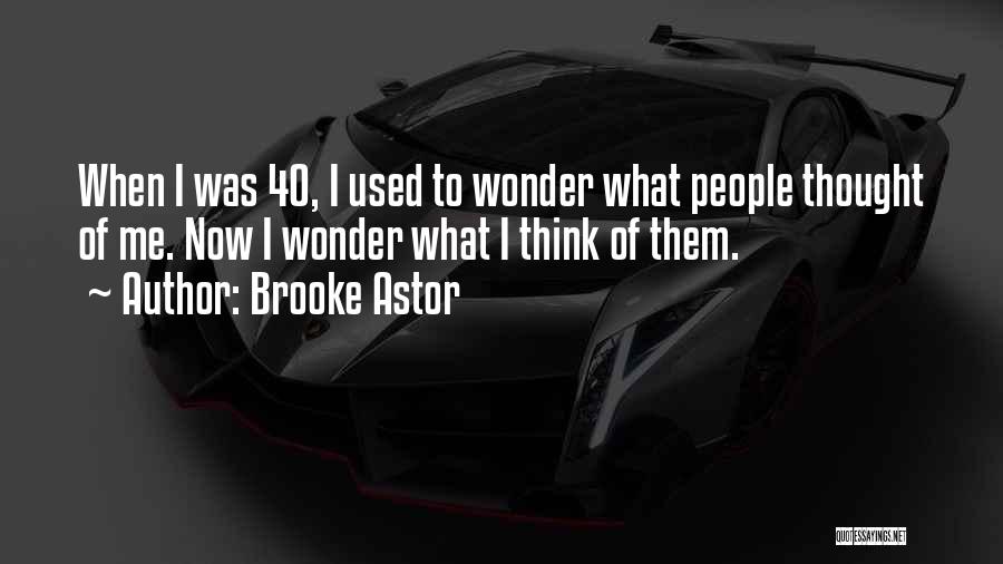 Letters To A Young Poet Quotes By Brooke Astor