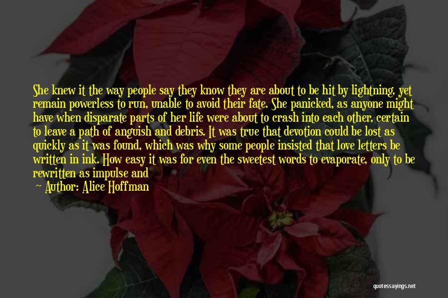 Letters To Alice Love Quotes By Alice Hoffman