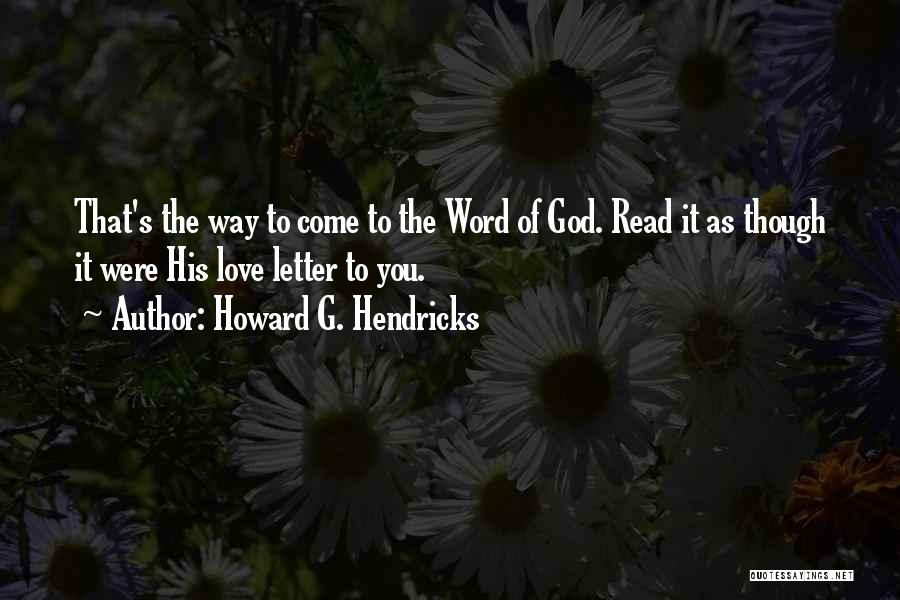 Letters To God Quotes By Howard G. Hendricks