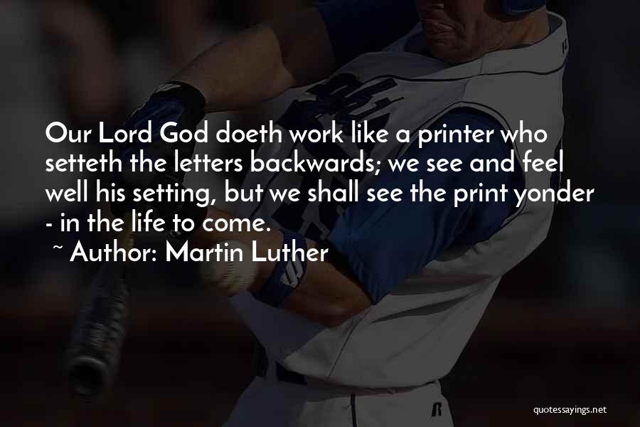 Letters To God Quotes By Martin Luther