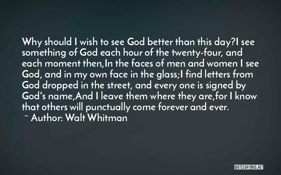 Letters To God Quotes By Walt Whitman