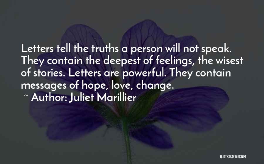 Letters To Juliet Quotes By Juliet Marillier