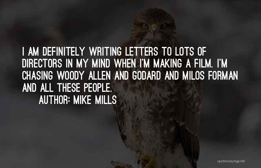 Letters Writing Quotes By Mike Mills