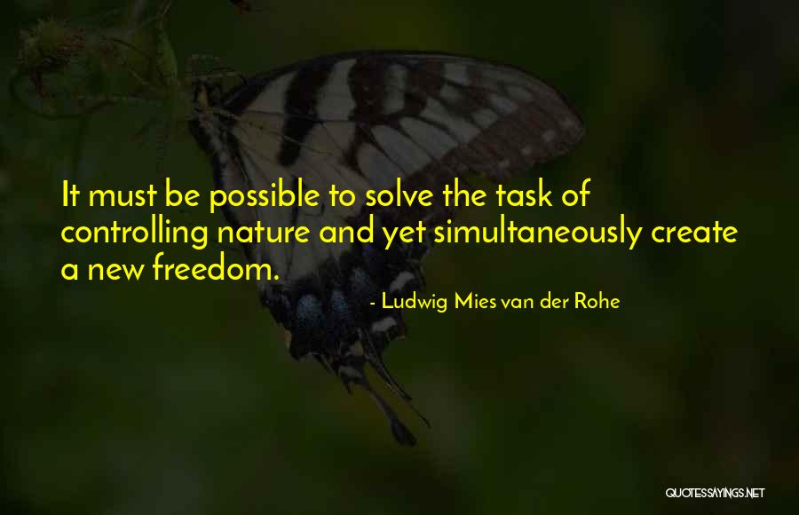 Lettie Brown Quotes By Ludwig Mies Van Der Rohe Lettie Brown Quotes By Ludwig Mies Van Der Rohe