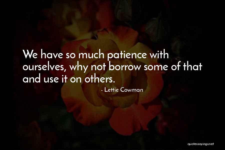 Lettie Cowman Quotes 1246565